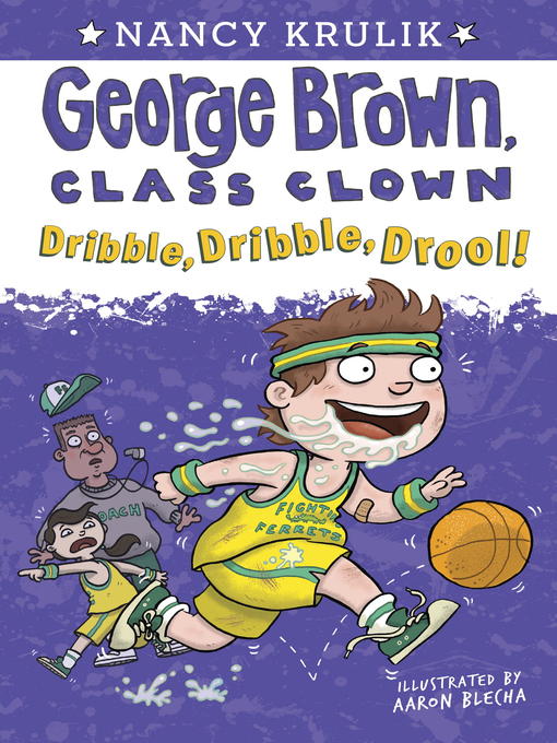 Title details for Dribble, Dribble, Drool! by Nancy Krulik - Available